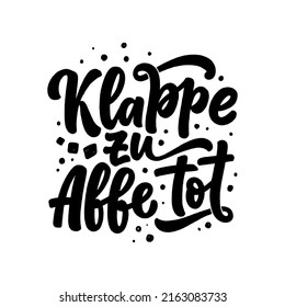 Hand drawn motivation lettering quote in German - Let's end this. Inspiration slogan for print and poster design. Cool for t shirt and mug printing. Vector illustration. 