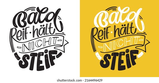 Handgezeichnete Motivationsschrift auf Deutsch - Früh reif, früh faul. Inspitarion handgezeichnet doodle Schrift Postkarte auf Deutsch. Briefing Art für T-Shirt Design. Grußkartendesign.