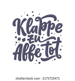 Hand drawn motivation lettering quote in German - Let is end this. Inspiration slogan for greeting card, print and poster design. Cool for t-shirt and mug printing.