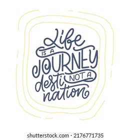 Hand drawn motivation lettering quote in modern calligraphy style. Inspiration slogan for print and poster design. Vector