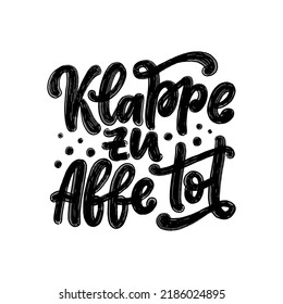 Hand drawn motivation lettering quote in German - Let is end this. Inspiration slogan for greeting card, print and poster design.