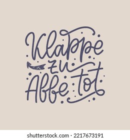 Hand drawn motivation lettering quote in German - Let is end this. Inspiration slogan for greeting card, print and poster design.