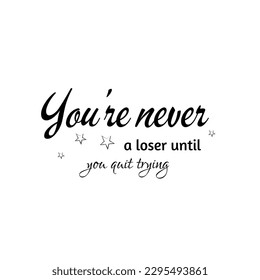 Hand drawn motivation lettering quotes in modern calligraphy style. Inspiration slogans for print and poster design. Vector.