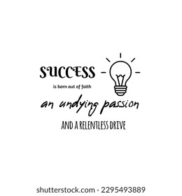Hand drawn motivation lettering quotes in modern calligraphy style. Inspiration slogans for print and poster design. Vector.