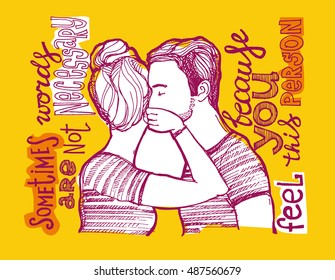 Hand drawn motivation poster. Sometimes words are not necessary because you feel this person. Love couple. Man and woman.Vector illustration.