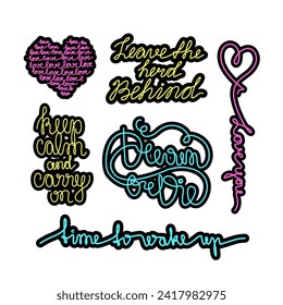 Hand drawn motivation posters, continuous line drawing, lettering calligraphy brush text holiday stickers set, print for clothes, t-shirt, emblem, logo design, handwritten inscription, isolated vector