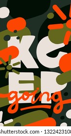 Hand drawn motivational wallpaper: Keep Going