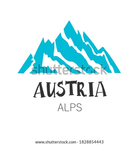 Hand drawn mountain landscape silhouettes and lettering text Austria Alps. Cartoon rocky peaks. Grunge style typography. Sketch illustration with quote. Logo design