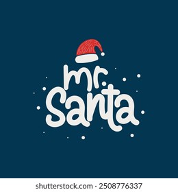 Desenhado à Mão Mr. Santa Caligrafia Texto Vetor Design.