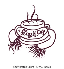 Hand Drawn Mug with Hot Beverage Braided Scarf Banner. Calligraphy Text Slug in Cup and Morning Drink with Steam. Monochrome Stylish Postcard Concept Layout Vector Flat Illustration