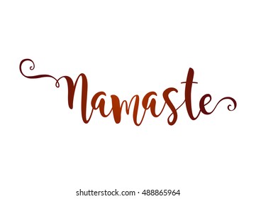 Hand drawn namaste card. Beautiful greeting lettering poster scratched calligraphy henna word. Isolated on white background. Positive quote. Modern brush calligraphy. T-shirt print