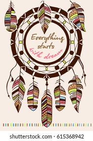 Hand drawn Native American Indian talisman dreamcatcher with feathers. Vector  illustration isolated. Ethnic design, boho chic, tribal symbol. Everything starts with dream.