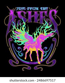 Hand drawn neon horse illustration with flaming wings, inspired by Art Nouveau and rock album covers, featuring a custom typographic slogan that reads Rise from the Ashes