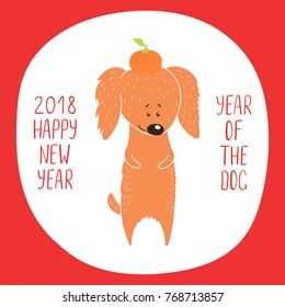 Hand drawn New Year greeting card with cute funny cartoon dog with a tangerine, typography. Isolated objects on white background. Vector illustration. Design concept for children, winter holidays.