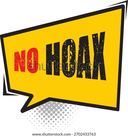 Hand drawn of no hoax design concept, vector illustration 