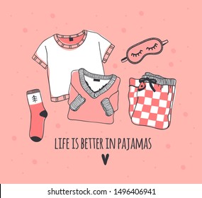 Objetos dibujados a mano sobre Rutas de suspensión y texto.Ilustración vectorial cómoda. Obra de arte creativa. Conjunto de pijamas de doodle y cita LA VIDA ES MEJOR EN PAJAMAS