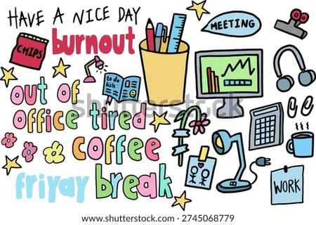 Hand drawn office vector illustrations of computer, calculator, table lamp, flower, notebook, meeting, headphones, coffee cup, paper clip, potato chip bag, pen, pencil, ruler, have a nice day, burnout