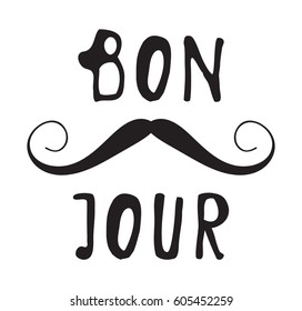 Hand drawn old fashion mustaches illustration. Black contour artistic drawing. Actual hipster vector. Male barber shop print. Card with french text