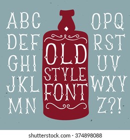 Hand drawn old style vintage font in  bottle silhouette. Beautiful decorative letters for your design.