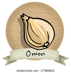 Hand drawn onion icon, with a name and wooden background, vector illustration