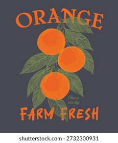 Dibujado a mano naranjas frutas ilustraciones. Diseño dulce y jugoso. Fruta fresca. diseño de moda de moda de la comida de verano. mercado de flores de fruta naranja. impresión con eslogan para camiseta o cartel gráfico