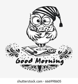 Hand drawn owl with cup of coffee. Inspirational morning poster for cafe menu, prints, mugs, banners. Vector 