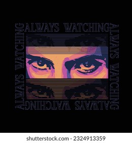 HAND DRAWN PAINTED STARING SCARY EYES SURVEILLANCE WATCHING PEOPLE PERSON FACE ABSTRACT VINTAGE TSHIRT TEE PRINT FOR APPAREL MERCHANDISE