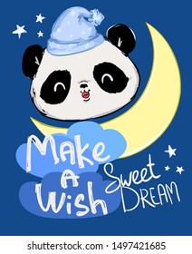 Hand Drawn Panda on the moon. Children's print for pajamas. illustration.
Make a wish - lettering.