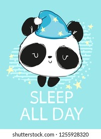 Hand Drawn Panda Is Sleeping Vector Illustration. Handwritten Phrase Sleep All Day. Children's Print For Pajamas.