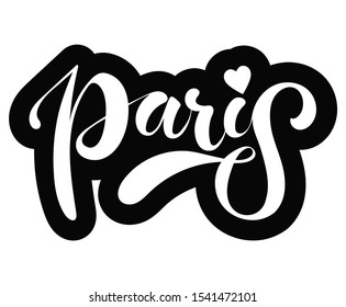 Hand drawn Paris typography poster.For your design, greeting cards, paper, gift wrapping, bedding, announcements, posters, textiles and other interesting things, calligraphy t-shirt design. EPS10