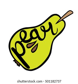 Hand drawn Pear Name Of Fruit Written In Its Silhouette Colorful Trendy Vector Design Sticker Isolated On White Background