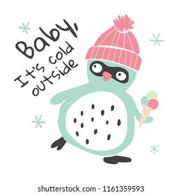 Hand drawn penguin with lettering and icecream illustration vector. Trendy scandinavian vector illustration. Perfect for kids apparel,fabric, textile, nursery decoration,wrapping paper