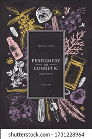 Hand drawn perfumery and cosmetics ingredients flyer on chalkboard. Decorative background with vintage aromatic plants, fruits, spices, herbs for perfumery. Organic cosmetics design template. 