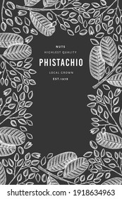 Hand drawn phistachio branch and kernels design template. Organic food vector illustration on chalk board. Retro nut illustration. Engraved style botanical banner.