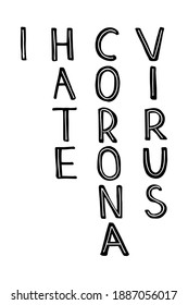 Hand drawn phrase about coronavirus. Vector lettering.