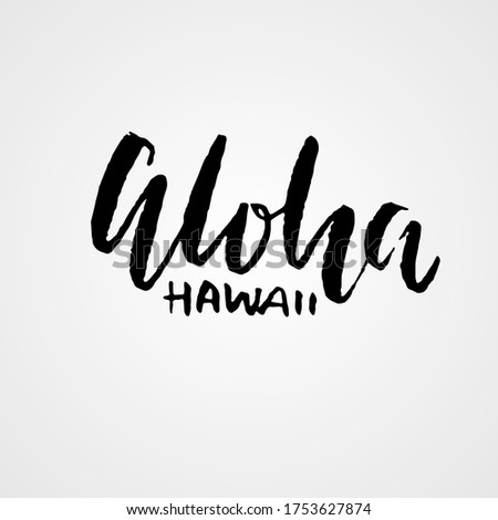 Hand drawn phrase Aloha Hawaii. Dry brush modern lettering design card. Vector illustration.