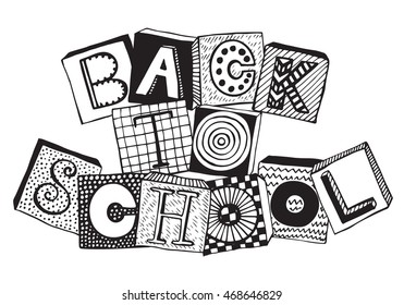 Hand drawn phrase back to school in doodle style. Fancy letters on blocks with different textures. Black and white vector illustration