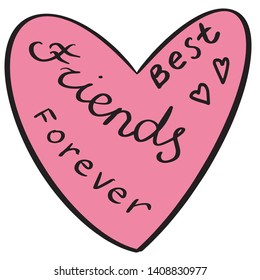 Hand drawn phrase Best Friends Forever . Vector hand written lettering Illustration. Lettering design. Black ink inside the pink heart on white isolated background