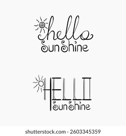 hand drawn phrase Hello Sunshine in different font styles.