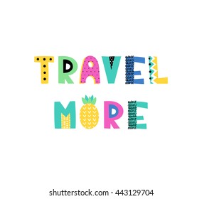 Hand drawn phrase in summer style, vector illustration. Funny card with original typography. Design for prints, shirts and posters.