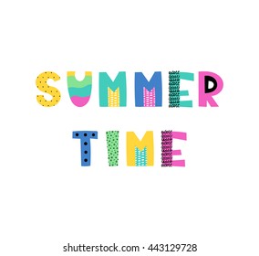 Hand drawn phrase in summer style, vector illustration. Funny card with original typography. Design for prints, shirts and posters.