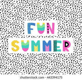 Hand drawn phrase in summer style, vector illustration. Funny card with original typography. Design for prints, shirts and posters.