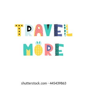 Hand drawn phrase in summer style, vector illustration. Funny card with original typography. Design for prints, shirts and posters.