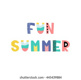 Hand drawn phrase in summer style, vector illustration. Funny card with original typography. Design for prints, shirts and posters.