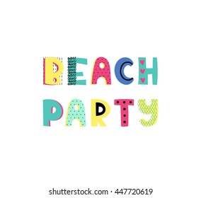 Hand drawn phrase in summer style, vector illustration. Funny card with original typography. Design for prints, shirts and posters.