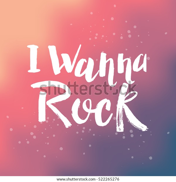 hand-drawn-phrase-wanna-rock-lettering-stock-vector-royalty-free