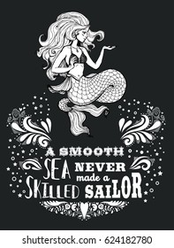 Hand drawn pioster with mermaidand and text. Fantasy mythology print for T-shirt and bags. Inspiration Vector illustration