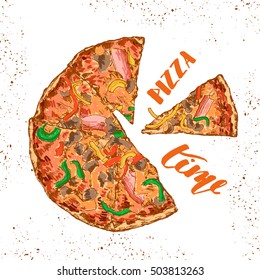 Hand drawn pizza with words pizza time, vector illustration 