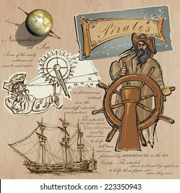 An hand drawn (plus mixed media) vector pack. Topic: PIRATES - Navigation at Sea. Description: Vector is editable in several layers and group of objects.