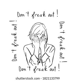 Hand drawn portrait of child with close eyes with palms and illustrated lettering quote - don’t freak out.  Great typography for a poster.